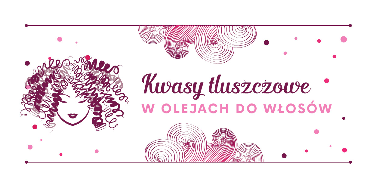 Sklep Loczek banner Kwasy tłuszczowe w olejach do włosów